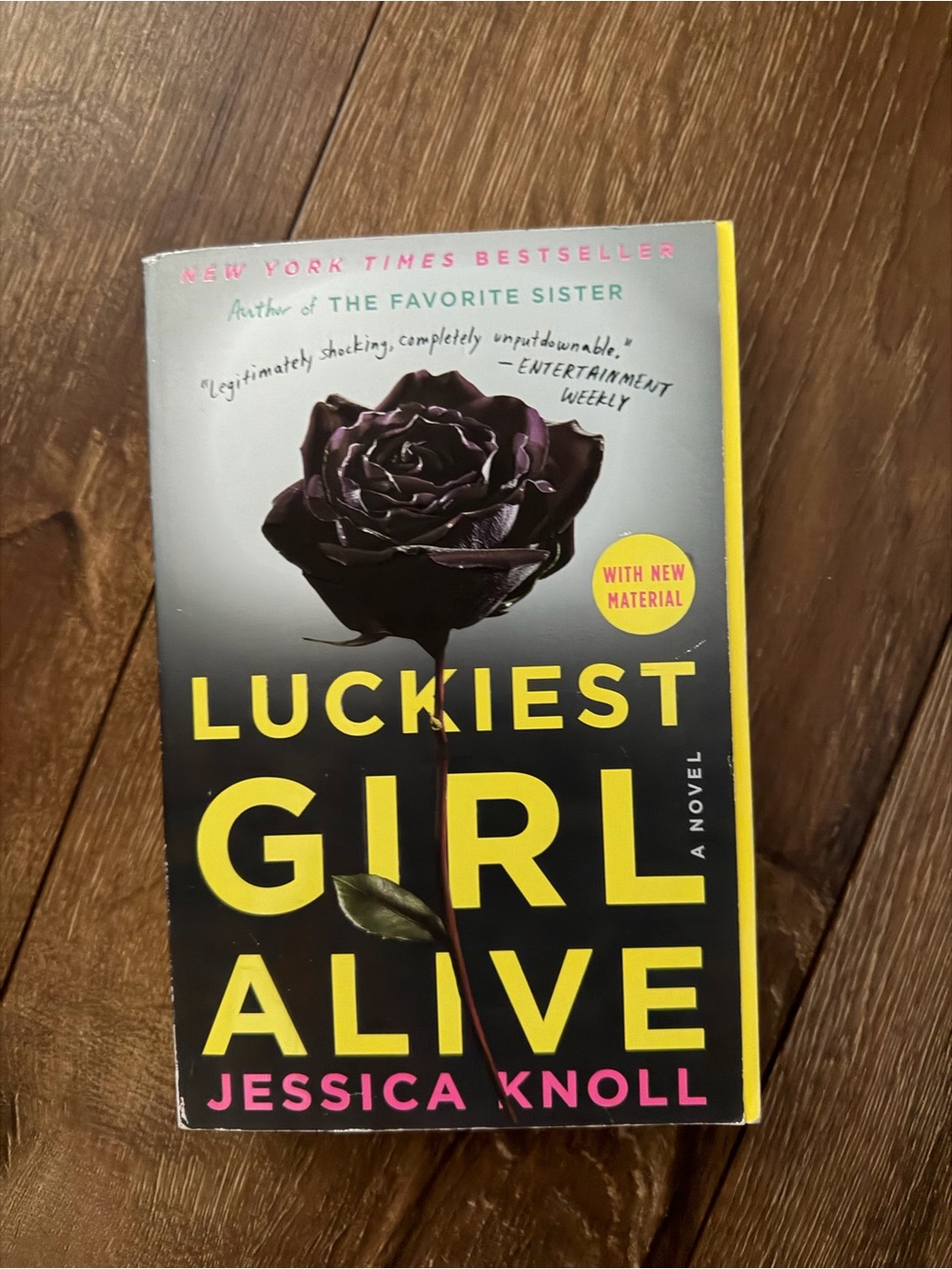 Luckiest Girl Alive by Jessica Knoll — Yellow & Black Cover